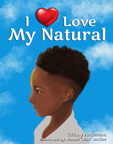 I Love My Natural Paperback