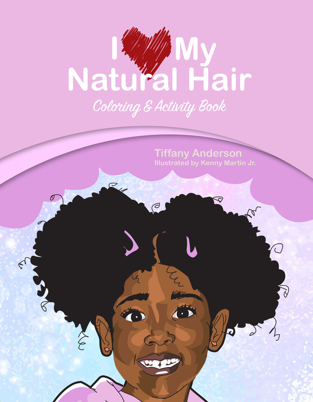 I Love My Natural Hair Activity Book